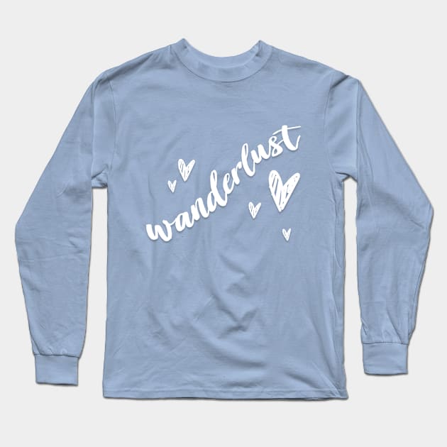 Wanderlust - Happy Travels Statement Design Long Sleeve T-Shirt by DankFutura